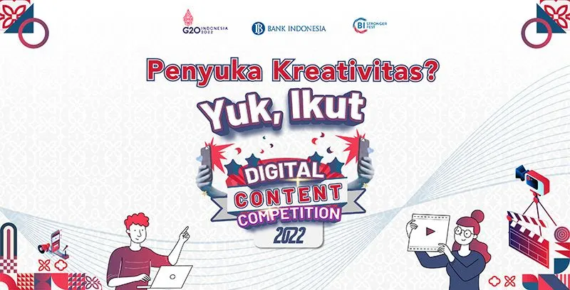 Bank Indonesia gelar BI Digital Content Competition 2022
