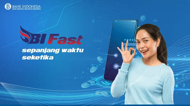 Biaya Transaksi Cuma Rp2.500, BI Fast Jadi Sistem Pembayaran Termurah dan Tercepat di Dunia